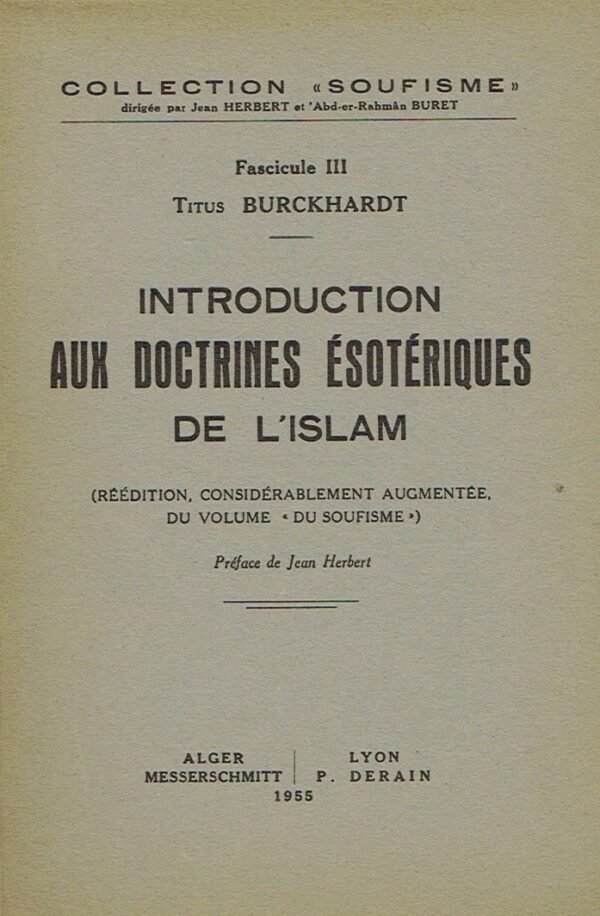Introduction aux doctrines ésotériques de l'Islam. fascicule III. Introduction aux doctrines ésotériques de l'Islam. fascicule III.