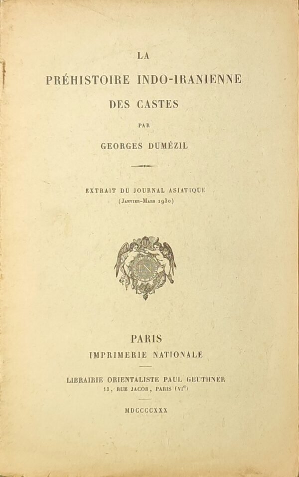 La préhistoire Indo-Européenne des castes. Extrait du journal Asiatique
