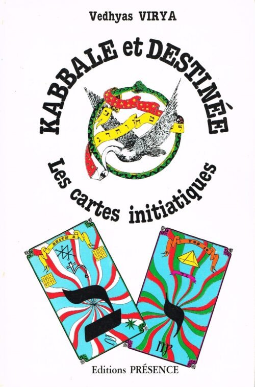 Kabbale et destinée. Les cartes initiatiques