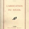 L'abdication du soleil. Notes d'un voyage aux pays balkaniques