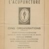 L'Acupuncture Chinoise (Thérapeutique Energétique)