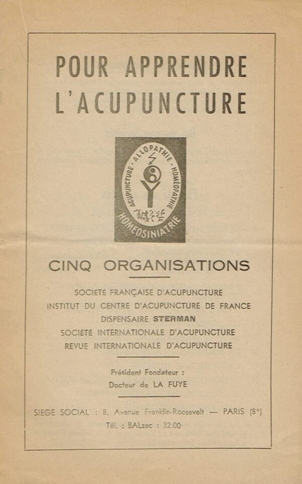 L'Acupuncture Chinoise (Thérapeutique Energétique)