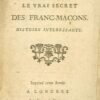 L'Adepte moderne, ou Le vrai secret des franc-maçons. Histoire intéressante