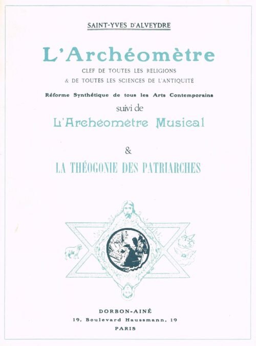 L'Archéomètre, [...] L'Archéomètre Musical & La Théogonie des Patriarches