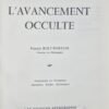 L'Avancement Occulte. Fondements de l'Initiation. Dernières Études Initiatiques