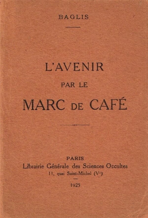 L'Avenir par le Marc de Café