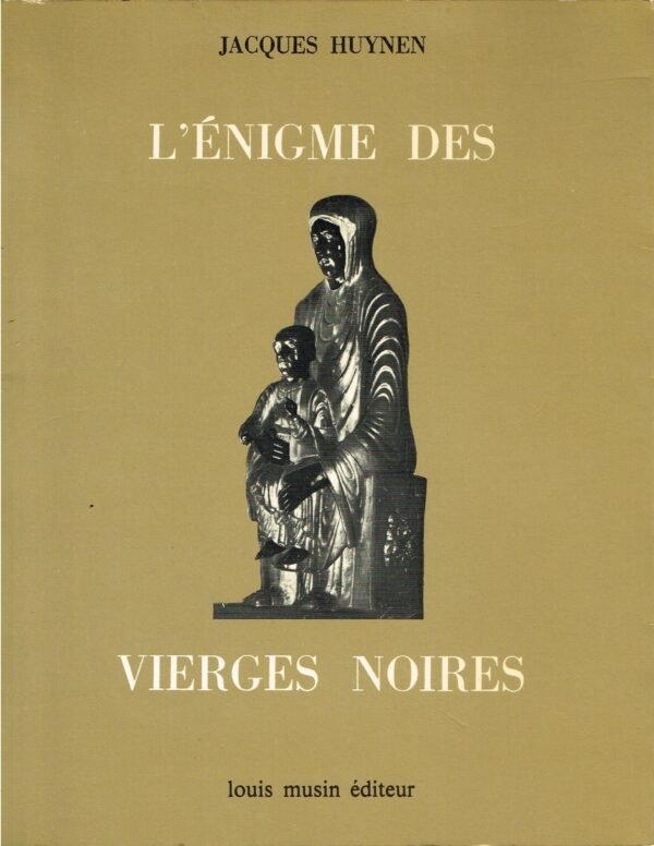 L'énigme des Vierges noires