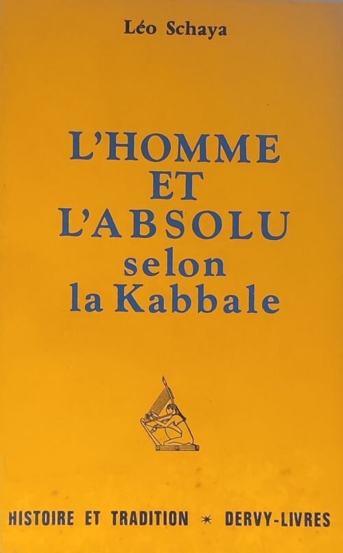 L'Homme et l'Absolu selon la Kabbale