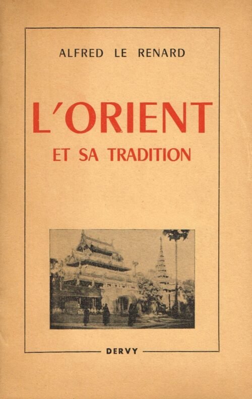 L'Orient et sa tradition