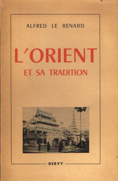 L'Orient et sa tradition