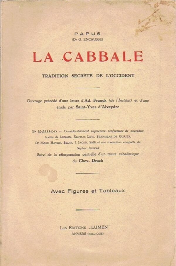 La Cabbale, tradition secrète de l'Occident. Ouvrage précédé d'une lettre d'Ad. Franck et d'une étude par Saint-Yves...
