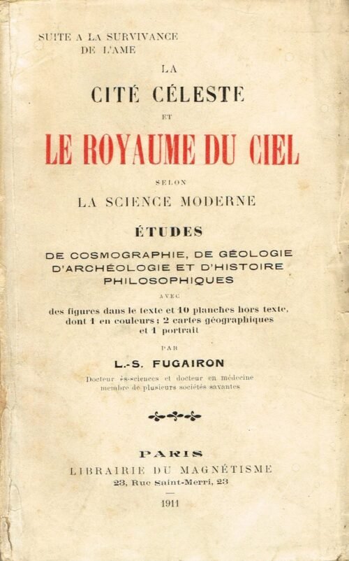 La Cité céleste et le royaume du ciel selon la science moderne...