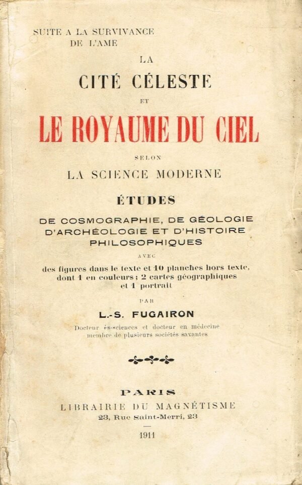 La Cité céleste et le royaume du ciel selon la science moderne...