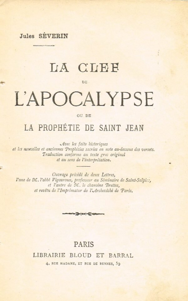 La Clef de l’Apocalypse ou de la prophétie de Saint Jean...
