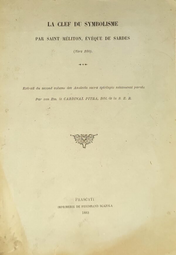 La clef du symbolisme par Saint Méliton, Evêque de Sardes