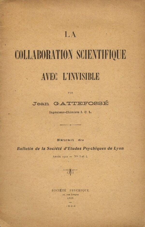 La Collaboration scientifique avec l'Invisible