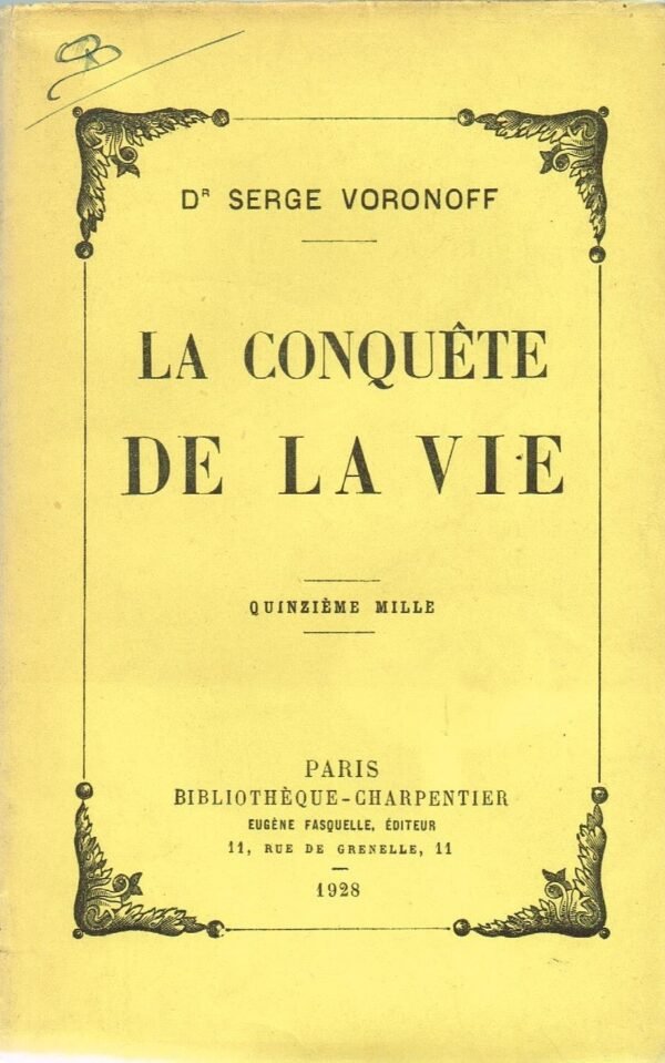 La conquête de la vie