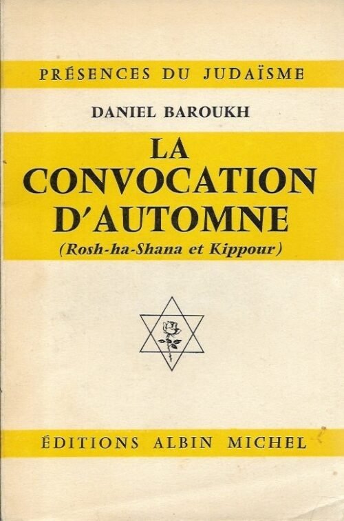 La convocation d'automne (Rosh-ha-Shana et Kippour)
