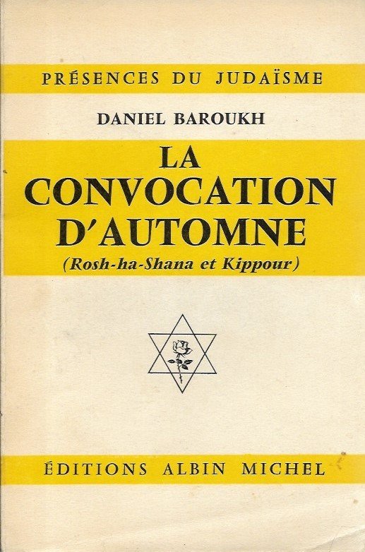 La convocation d'automne (Rosh-ha-Shana et Kippour) La convocation d'automne (Rosh-ha-Shana et Kippour)