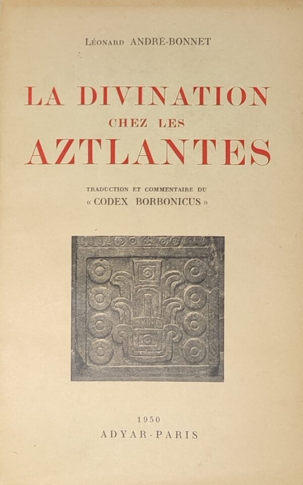 La divination chez les Aztlantes