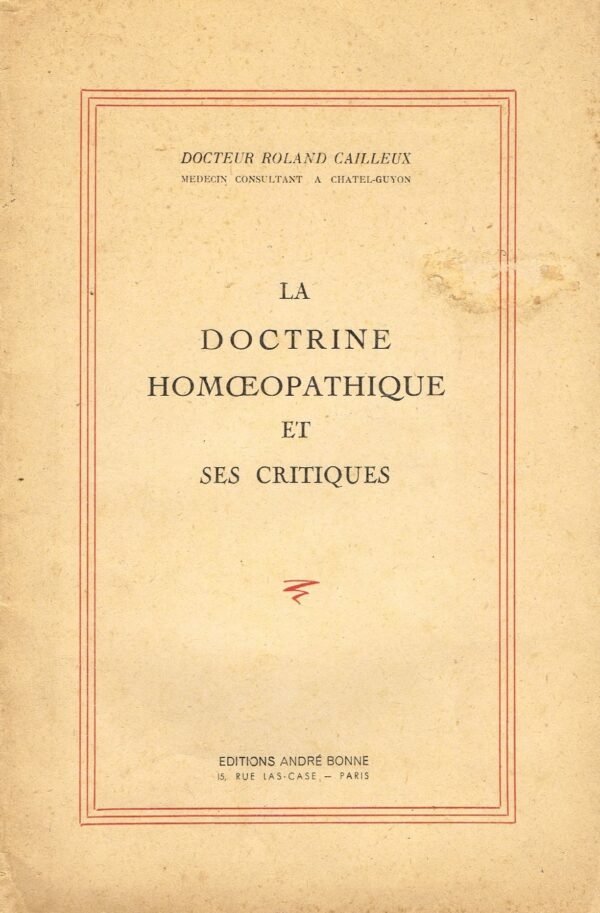 La doctrine homoeopathique et ses critiques