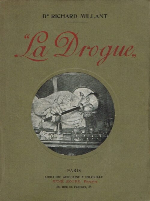 La Drogue (Fumeurs et Mangeurs d'Opium)