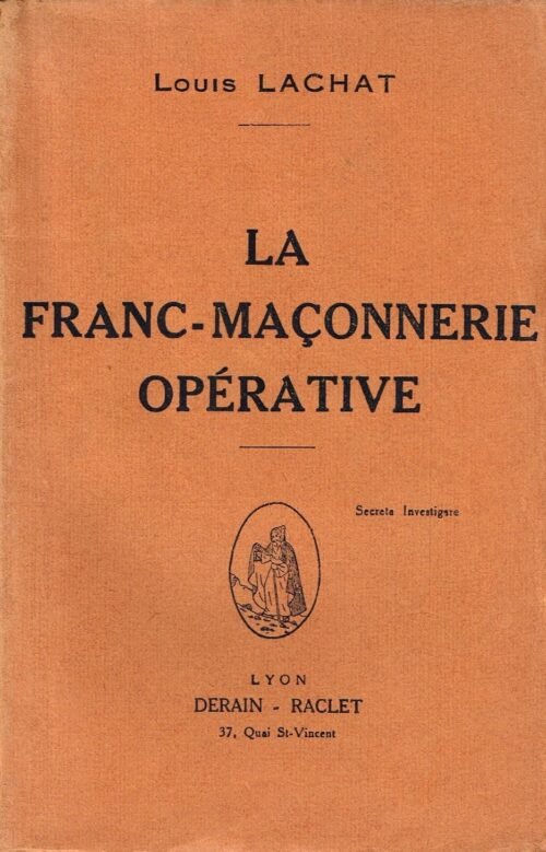 La Franc-Maçonnerie opérative