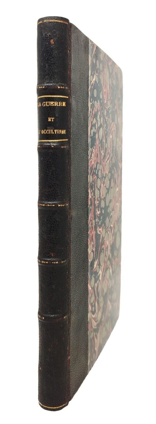 La Guerre et l'Occultisme, suivi des Prédictions Sensationnelles de Raphaël pour l'an 1916