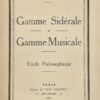 Gamme sidérale et gamme musicale. Etude Paléosophique
