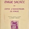La Magie sacrée ou Livre d'Abramelin le Mage