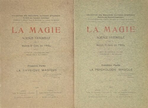 La magie, science naturelle (en 2 volumes) I La physique magique II La psychologie magique