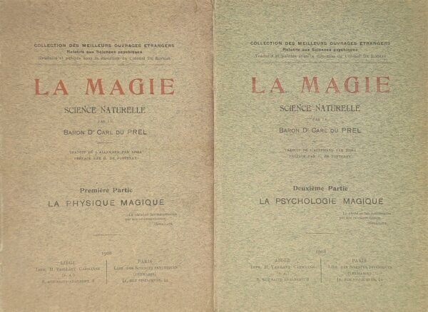 La magie, science naturelle (en 2 volumes) I La physique magique II La psychologie magique