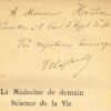 La Médecine de demain. Science de la vie