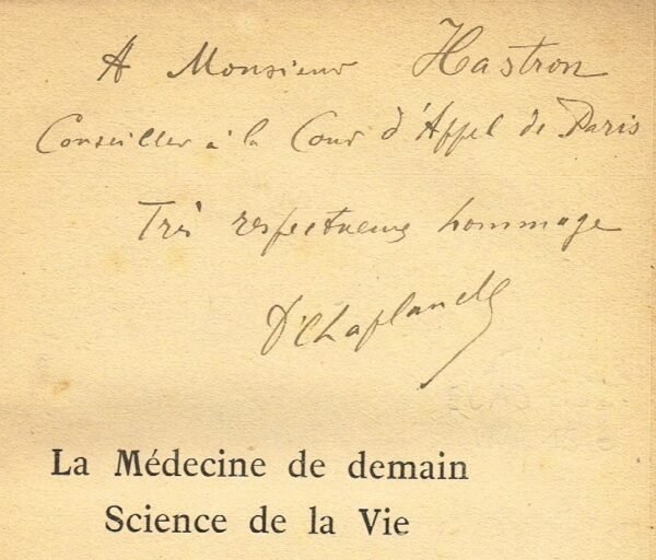 La Médecine de demain. Science de la vie