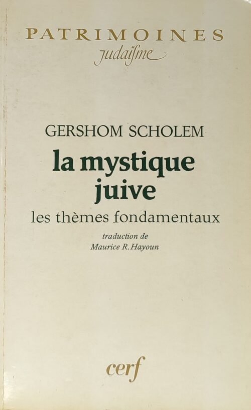 La mystique Juive les thèmes fondamentaux