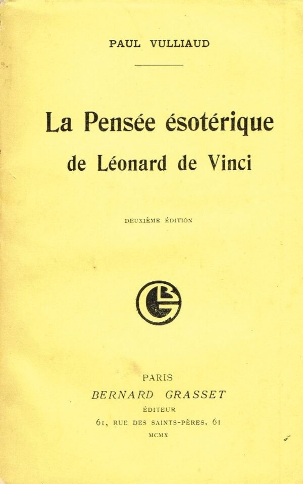 La pensée ésotérique de Léonard De Vinci