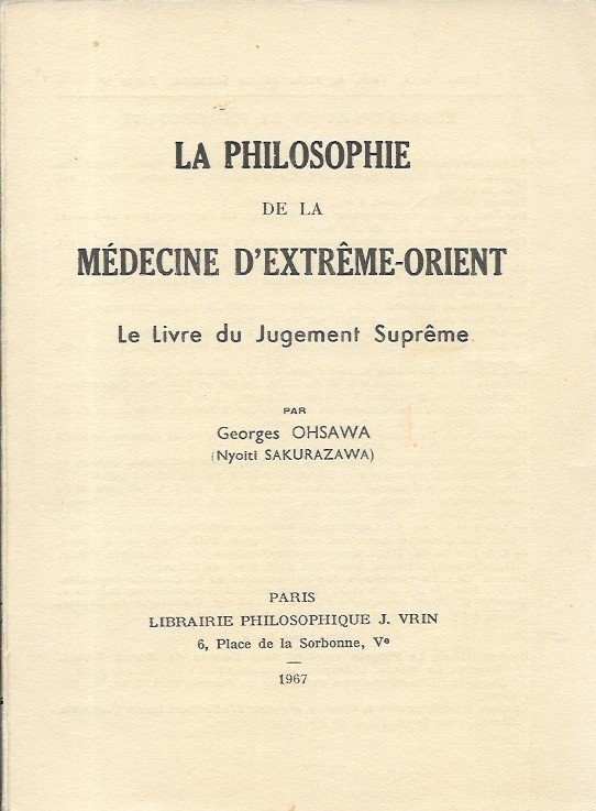 La philosophie de la médecine d'Extrême-Orient - Le livre du Jugement suprême