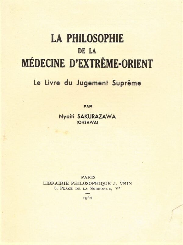La Philosophie de la Médecine d’Extrême-Orient – Le Livre du Jugement Suprême