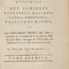 La Philosophie divine, appliquée aux lumières naturelle, magique, astrale, surnaturelle, céleste et divine,...