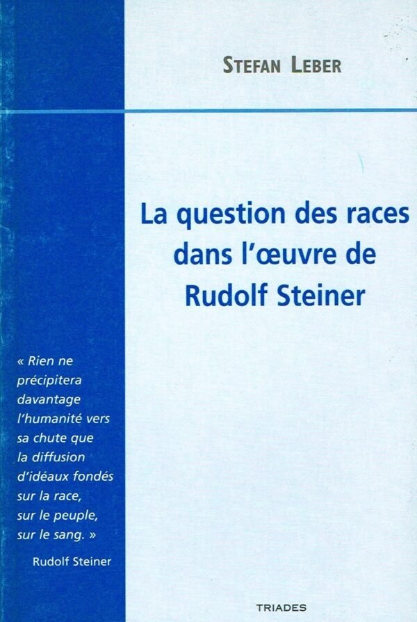 La question des races dans l’oeuvre de Rudolf Steiner