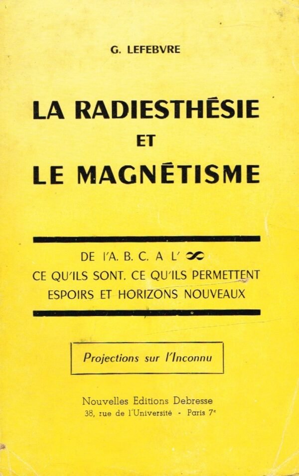 La radiesthésie et le magnétisme