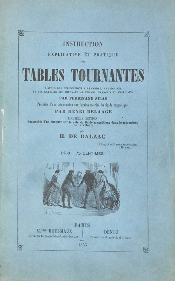 Instruction explicative des tables tournantes Augmentée d'un chapitre sur le rôle du fluide magnétique