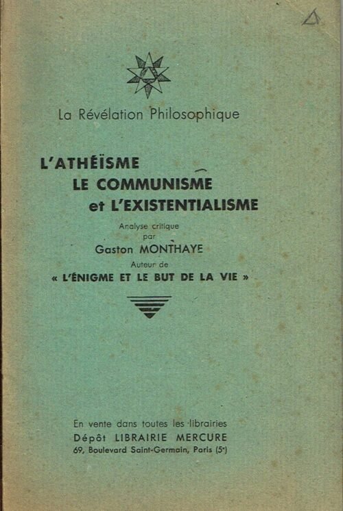 La révélation philosophique. L’athéisme, le communisme et l’existentialisme. Analyse critique