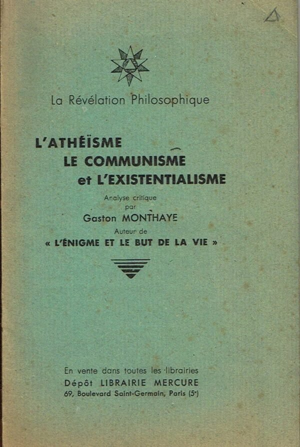 La révélation philosophique. L’athéisme, le communisme et l’existentialisme. Analyse critique