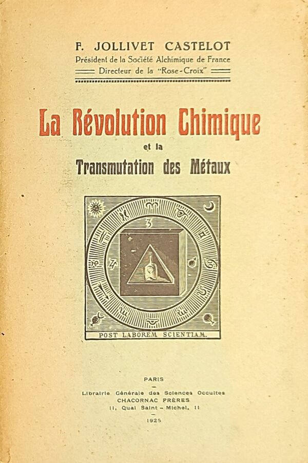 La Révolution Chimique et la Transmutation des métaux