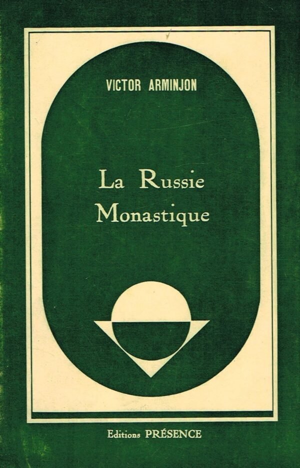 La Russie Monastique