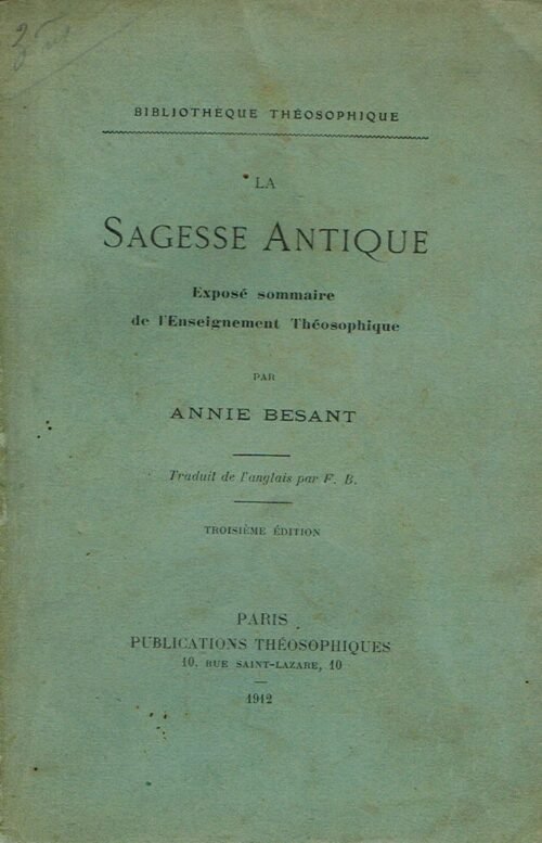La Sagesse Antique. Exposé sommaire de l'Enseignement Théosophique