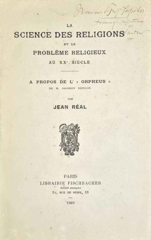 LA SCIENCE DES RELIGIONS et le problème religieux au XXème siècle