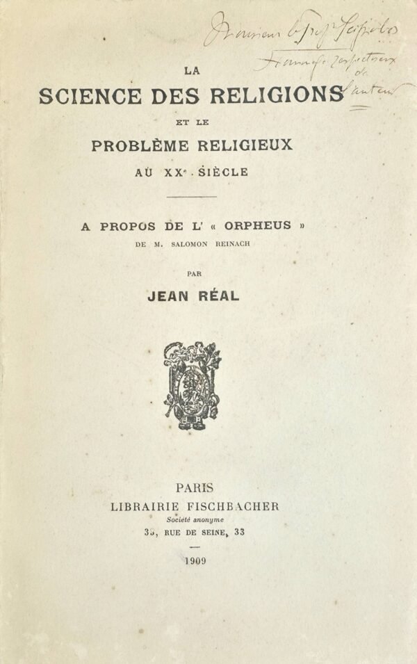 LA SCIENCE DES RELIGIONS et le problème religieux au XXème siècle
