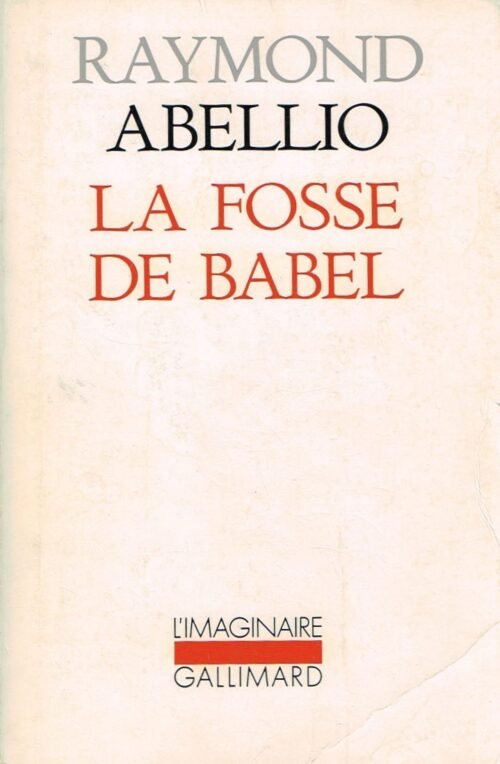 La fosse de Babel